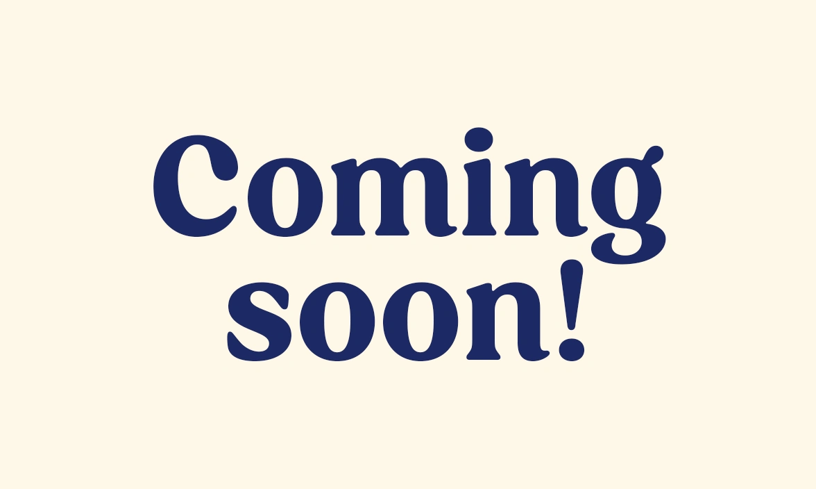 Text that reads 'Coming soon!'