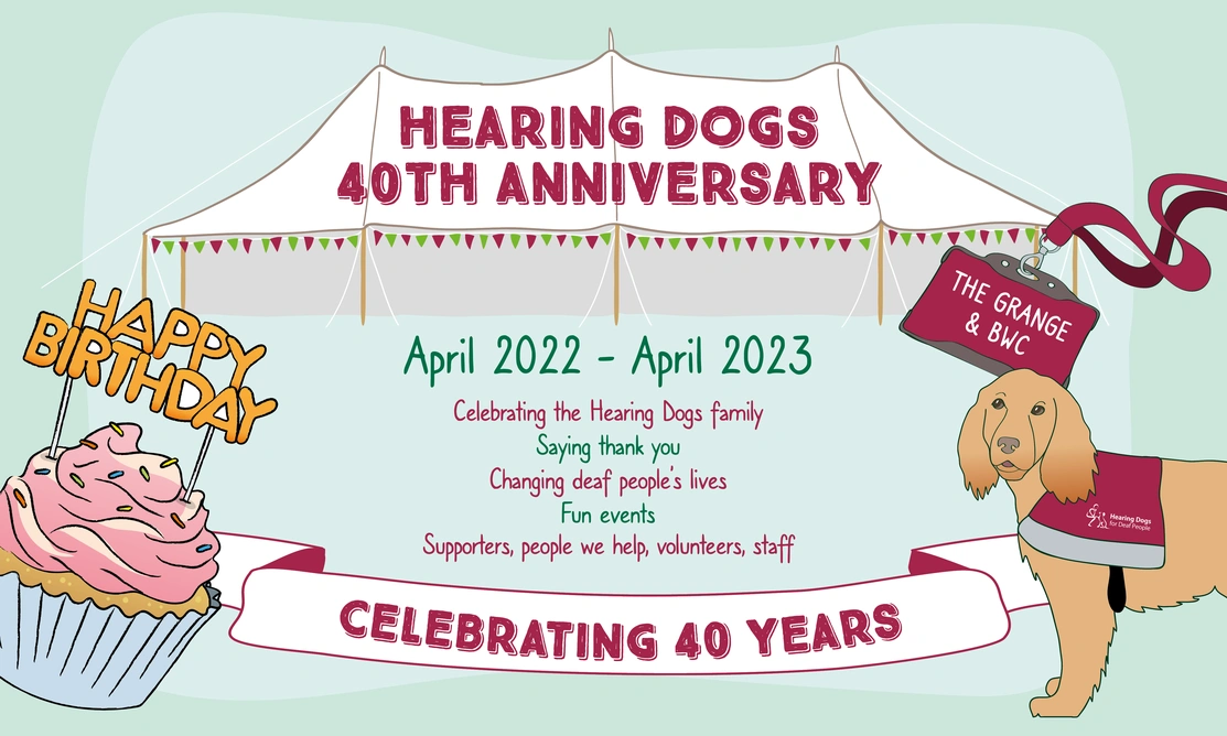 Advert for Hearing Dogs 40th anniversary event showing colourful illustrations of a marquee, a cupcake, a dog in a jacket and a staff pass